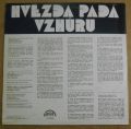 Karel Gott / Jitka Molavcová / Ludmila Píchová, Jana Šulcová, Libuše Švormová-Hvězda Padá Vzhůru