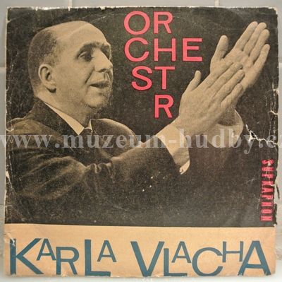 Milan Drobný, Hana Pazeltová, Karel Vlach Se Svým Orchestrem