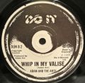 Adam And The Ants-Zerox / Whip In My Valise