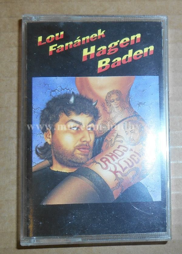Lou Fanánek / Hagen Baden