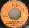 Mighty Sparrow / Byron Lee And The Dragonaires-Only A Fool / Make The World Go Away
