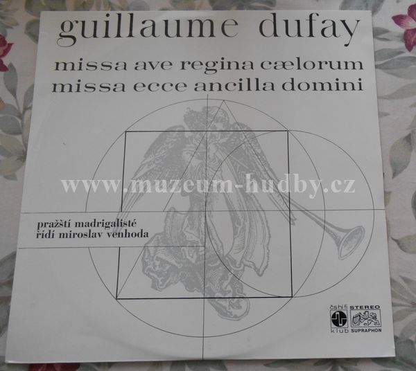 Guillaume Dufay, Pražští Madrigalisté, Miroslav Venhoda