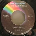 Gary Stewart-You're Not The Woman You Use To Be / I Owe It All To Mama