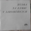Hudba na zámku v Jaroměři-Hudba na zámku v Jaroměři