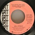 Mel Street-Green River / You Make Me Feel More Like A Man
