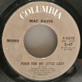 Mac Davis-Baby Don't Get Hooked On Me / Poem For My Little Lady