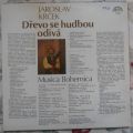 Musica Bohemica / Jaroslav Krček-Dřevo Se Hudbou Odívá (Bohemian Folk Ballads)