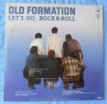 OLD FORMATION-LET`S GO ROCK AND ROLL