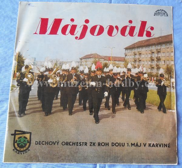 Majovak / dechovy orchestr ZK ROH Dolu 1.Maj v Karvine