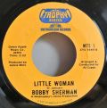 Bobby Sherman-La La La (If I Had You) / Little Woman