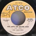 Coasters, The-My Baby Comes To Me (When She Wants Good Lovin') / Idol With The Golden Head