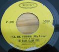 Dave Clark Five-Over And Over / I'll Be Yours (My Love)