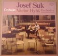 Josef Suk / Orchestr Václav Hybš Orchestra