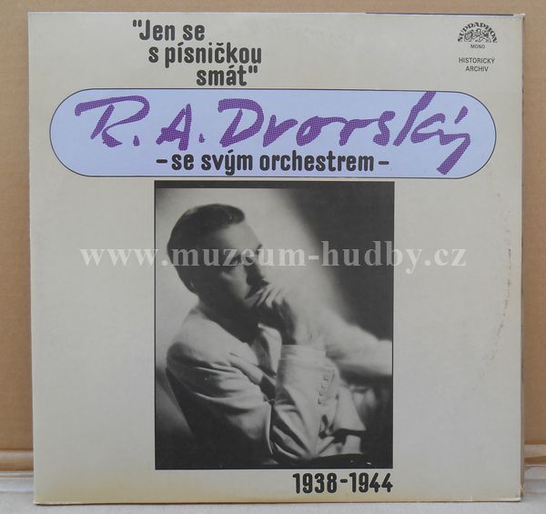 R. A. Dvorský, R. A. Dvorský Se Svým Orchestrem