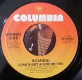 Scandal-Another bad love / Love's got a line on you