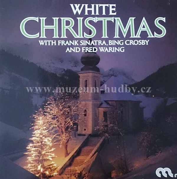 Frank Sinatra / Bing Crosby / Fred Waring