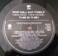 Pop Will Eat Itself-This Is The Day...This Is The Hour...This Is This!