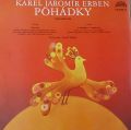Karel Jaromír Erben / Karel Höger-Pohádky (Živá Voda, O Zlatovlásce, Hrnéčku Vař)