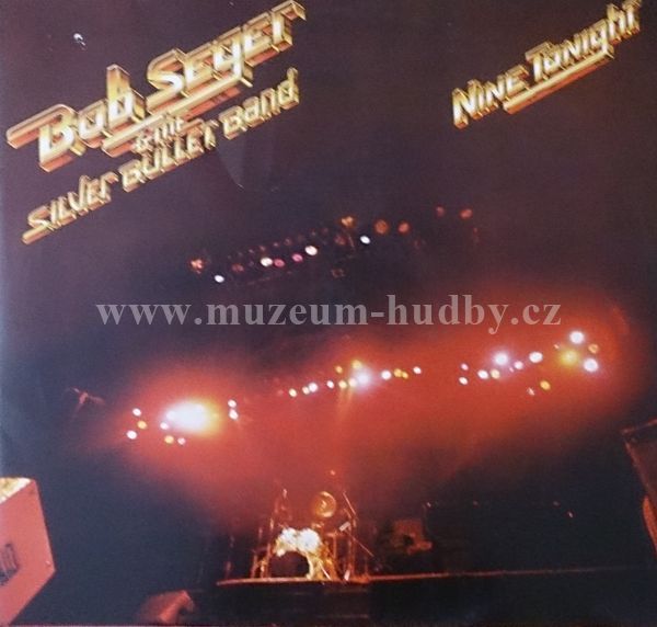 Bob Seger & The Silver Bullet Band