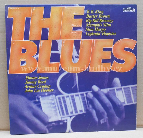 B.B. King / Buster Brown / Big Bill Broonzy / Memphis Slim / Slim Harpo / Lightnin' Hopkins