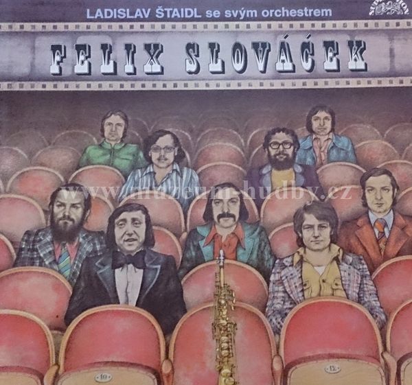 Ladislav Štaidl Se Svým Orchestrem / Felix Slováček