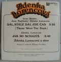 Zdenka Lorencová-Dál, Stále Dále Jde Čas / Jak Mi Scházíš