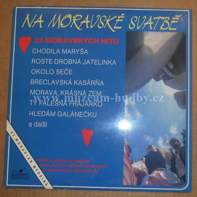 Lidová Kapela Jarka Zemaka / Sbor Lidových Zpěváků Z Otrokovic /Jiří Zmožek