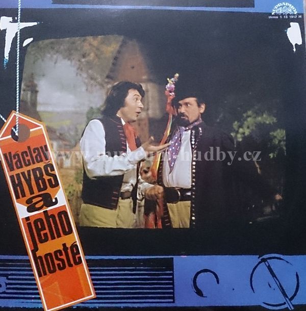 Vaclav Hybs a jeho hoste