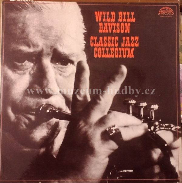 Wild Bill Davison & Classic Jazz Collegium