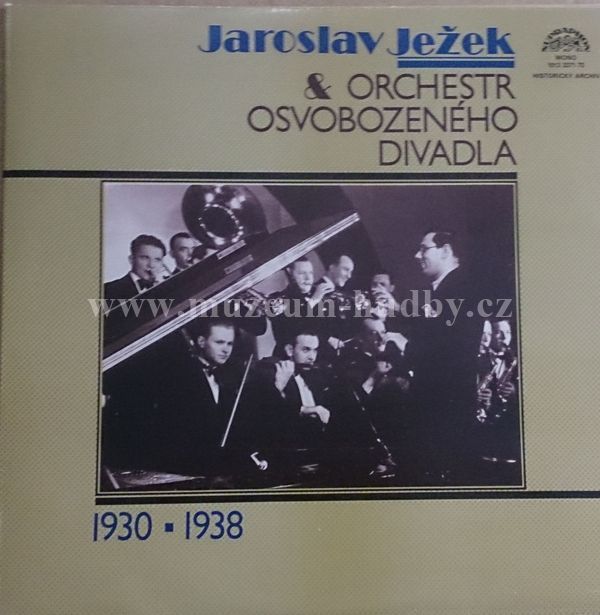Jaroslav Ježek / Ježkův Orchestr Osvobozeného Divadla