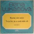 Elena Lukášová-Rozdej Vůni Snům / To Je Tím, Že O Mně Málo Víš