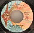 Detroit Emeralds-Baby Let Me Take You (In My Arms) / I'll Never Sail The Sea Again