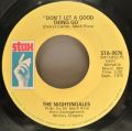 Nightingales,The-You're Movin Much Too Fast / Don't Let A Good Thing Go