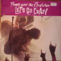 Prince And The Revolution-Let's Go Crazy / Take Me With U