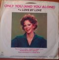 Reba McEntire-Only You (And You Alone) / Love By Love