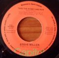 Steve Miller-Take The Money And Run / Sweet Maree