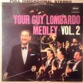 Guy Lombardo And His Royal Canadians-Your Guy Lombardo Medley Vol. 2