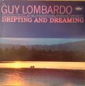 Guy Lombardo And His Royal Canadians-Drifting And Dreaming