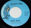 Mack White-By The circle on your Finger / Too much pride