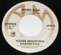 Ozark Mountain Daredevils-Jackie Blue / Better Days