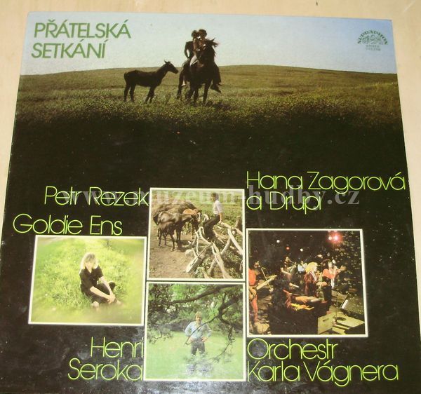 Petr Rezek / Goldie Ens / Henri Seroka / Hana Zagorová A Drupi / Orchestr Karla Vágnera