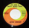 Wynn Stewart ‎-It's Such A Pretty World Today / Ol' What's Her Name
