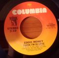 Eddie Money-Think I'm In Love / Drivin' Me Crazy