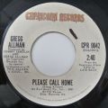 Gregg Allman-Don't Mess Up A Good Thing / Please Call Home
