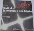 Progres 2-Člověk Stroj / Že Tvých Vlasů V Ní Se Dotýkám