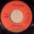 Tony Booth ‎-Old Faithful / Don't Let True Love Slip Away