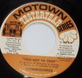 Commodores-Three Times A Lady / Too Hot Ta Trot