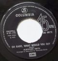 Hurricane Smith-Oh Babe, What Would You Say/ Getting To Know You