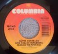 Elvis Costello And The Attractions-The Only Flame In Town / Turning The Town Red