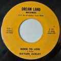 Gaylen Ackley-Hello Marvin Zindler / Born To Lose